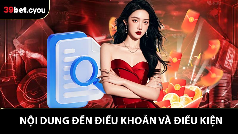 Nội dung có trong Điều khoản điều kiện 39BET